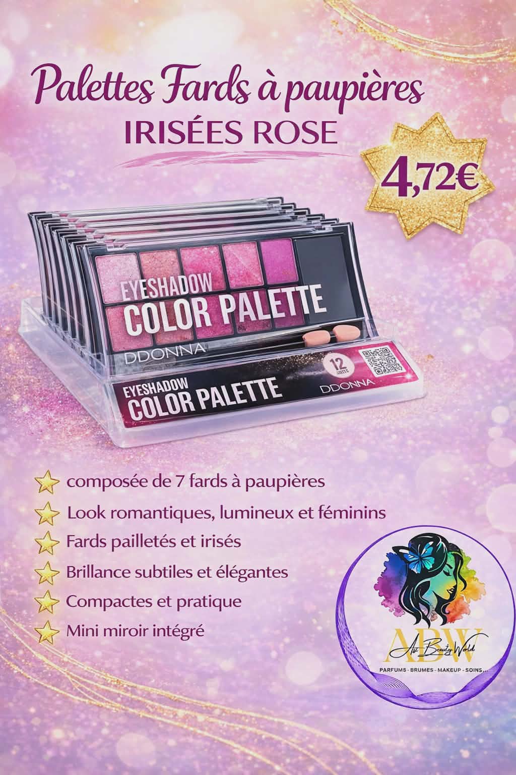 Palette de fards à paupières irisés rose D'Donna
